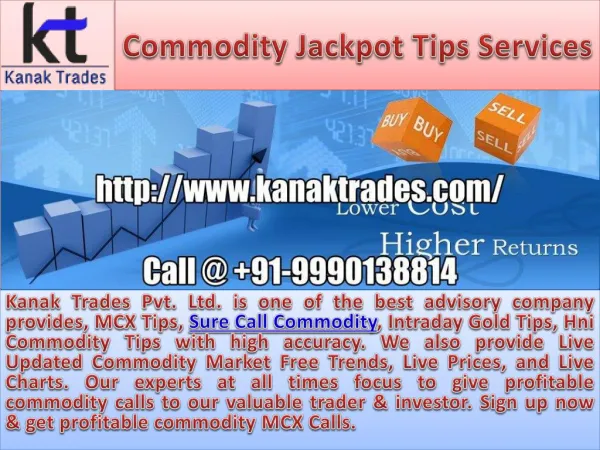 Commodity Jackpot Trading Tips Services Provider in Commodity MCX Market