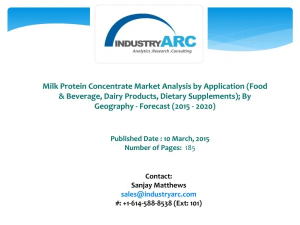 Milk Protein Concentrate Market Asia Pacific To Witness Rapid Growth In The Near Future