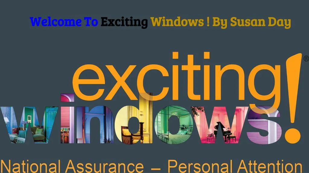welcome to exciting windows by susan day