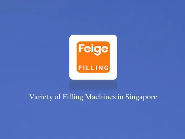 Filling Machines Singapore