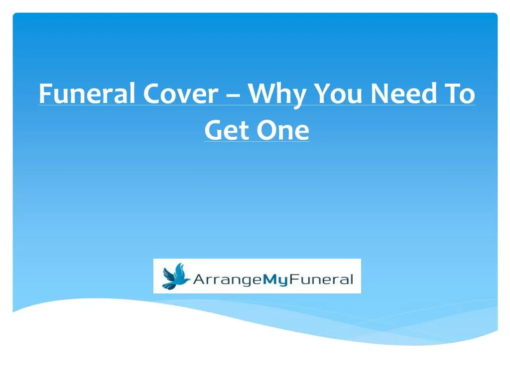 funeral cover why you need to get one