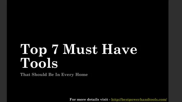 Top 7 Tools That Should Be In Every Home