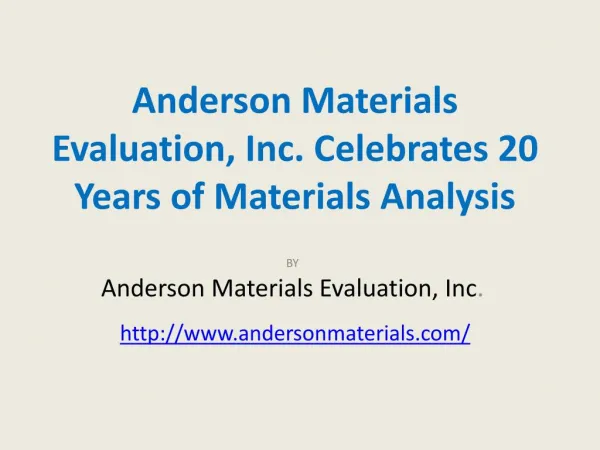 Anderson Materials Evaluation, Inc. Celebrates 20 Years of Materials Analysis