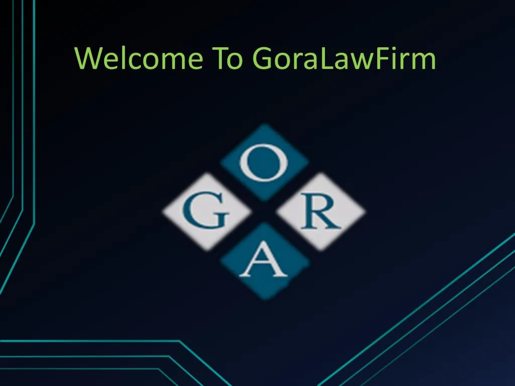 welcome to goralawfirm