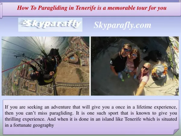 How To Paragliding in Tenerife is a memorable tour for you