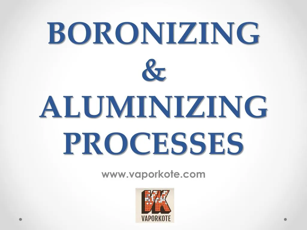 boronizing aluminizing processes