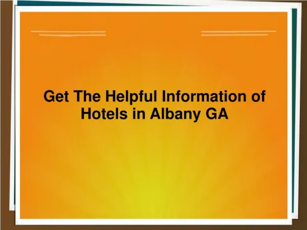 Find Affordable Hotels in Albany GA