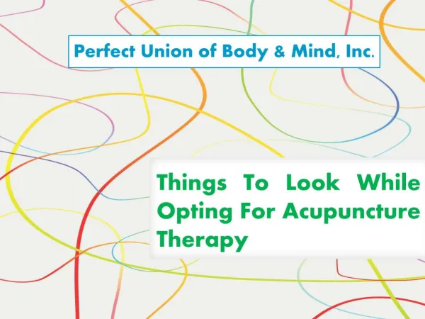 Things To Look While Opting For Acupuncture Therapy