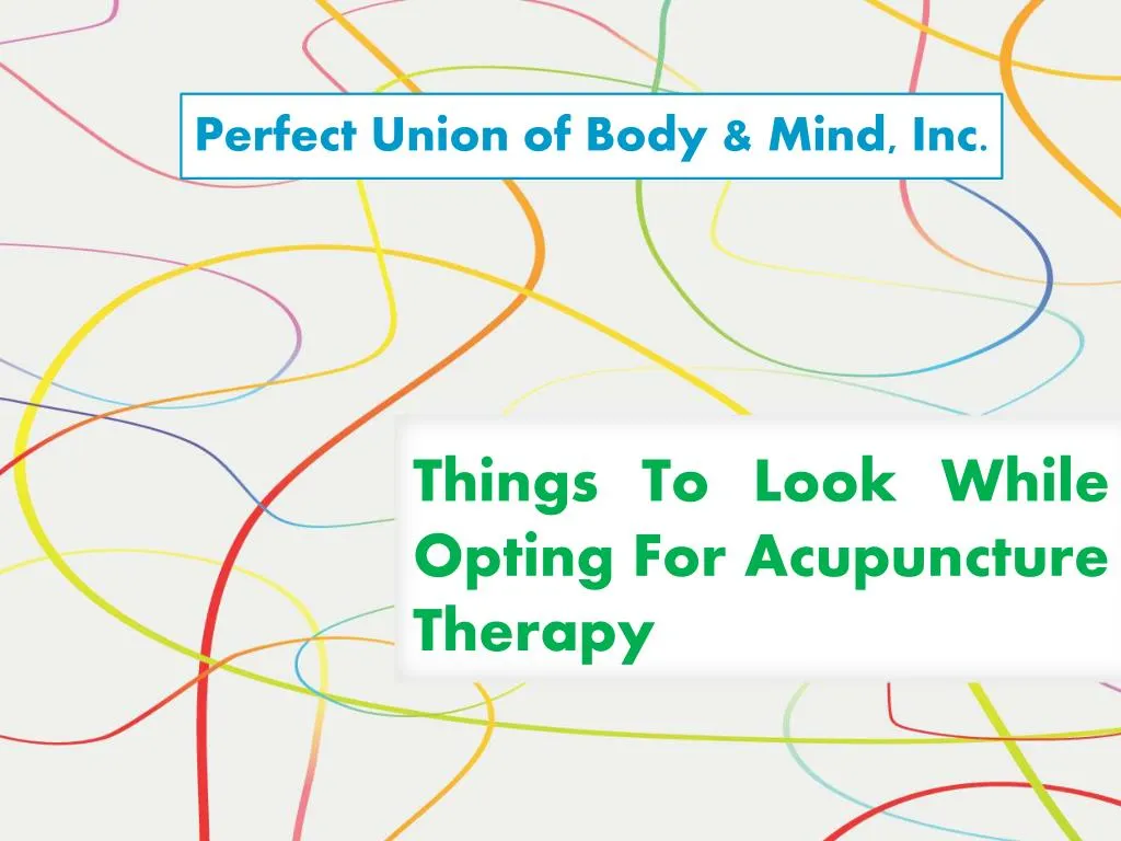 things to look while opting for acupuncture therapy