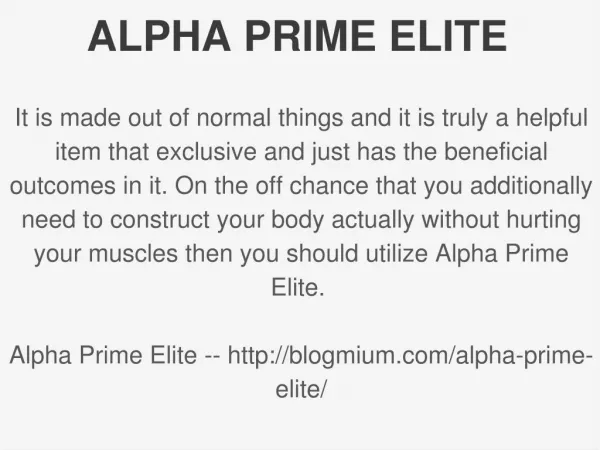 http://blogmium.com/alpha-prime-elite/