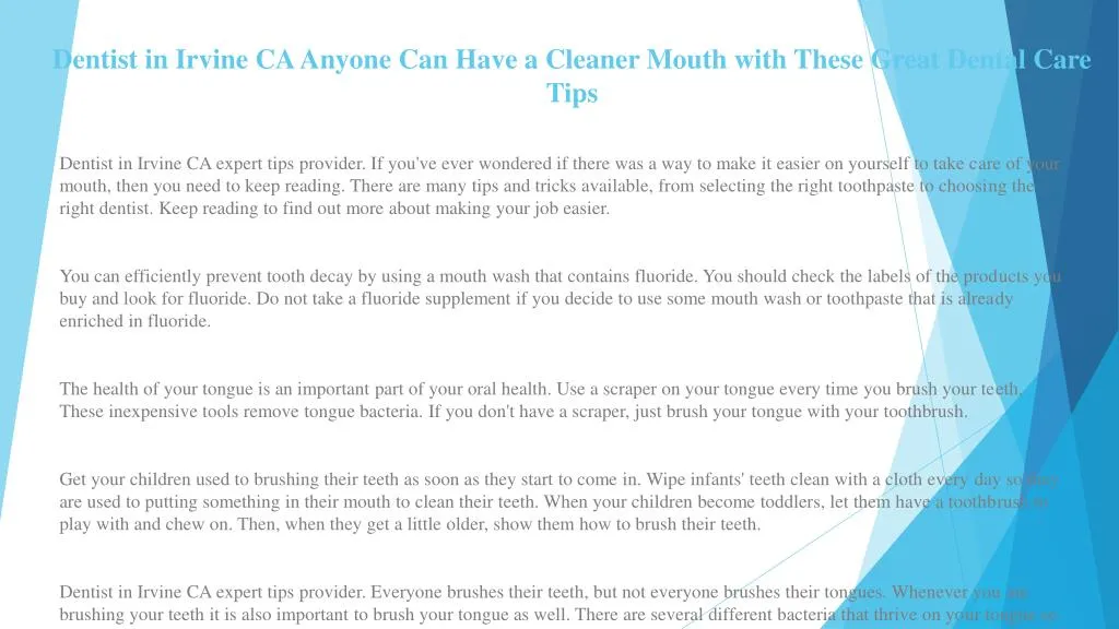 dentist in irvine ca anyone can have a cleaner mouth with these great dental care tips