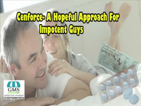 Cenforce- A Hopeful Approach For Impotent Guys