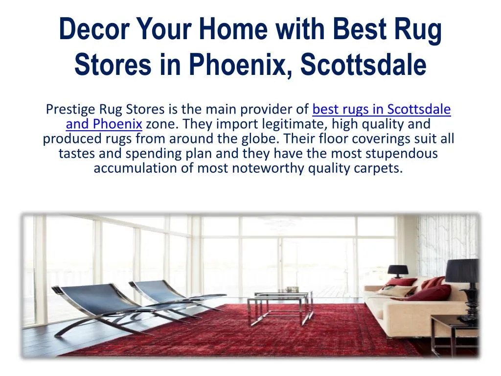 decor your home with best rug stores in phoenix scottsdale