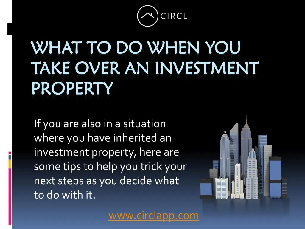 what to do when you take over an investment property