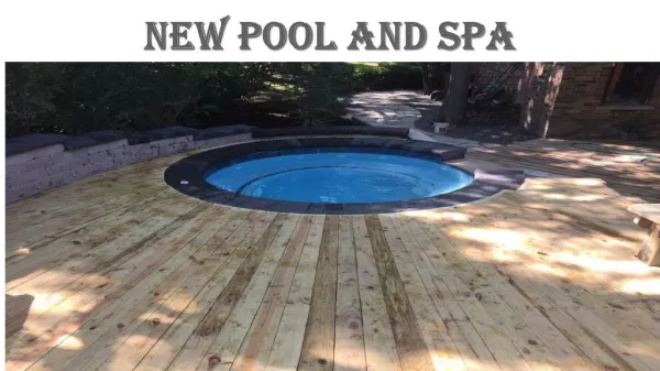 New Pool and Spa