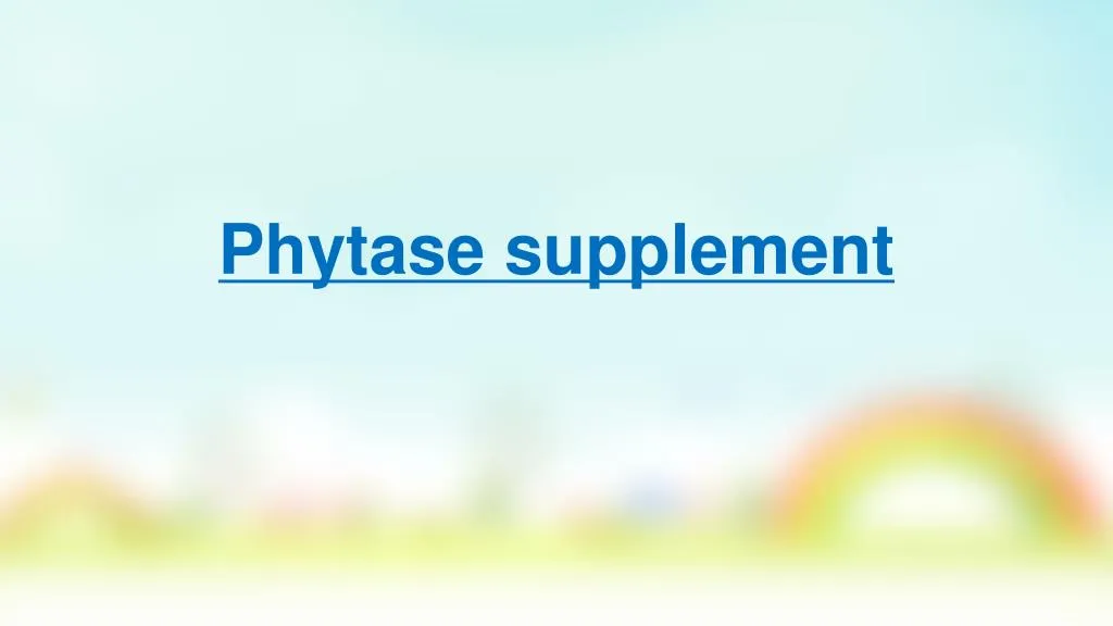 p hytase supplement