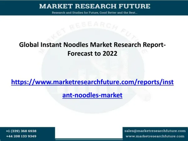 Global Instant Noodles Market is growing at CAGR of 6% by 2022