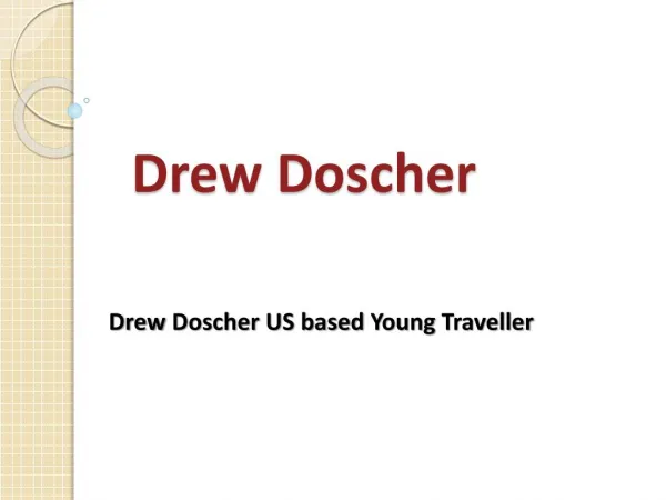 Drew Doscher - Best Honeymoon Destinations
