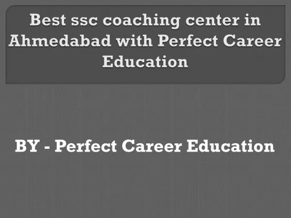 Best ssc coaching center in Ahmedabad with Perfect Career Education