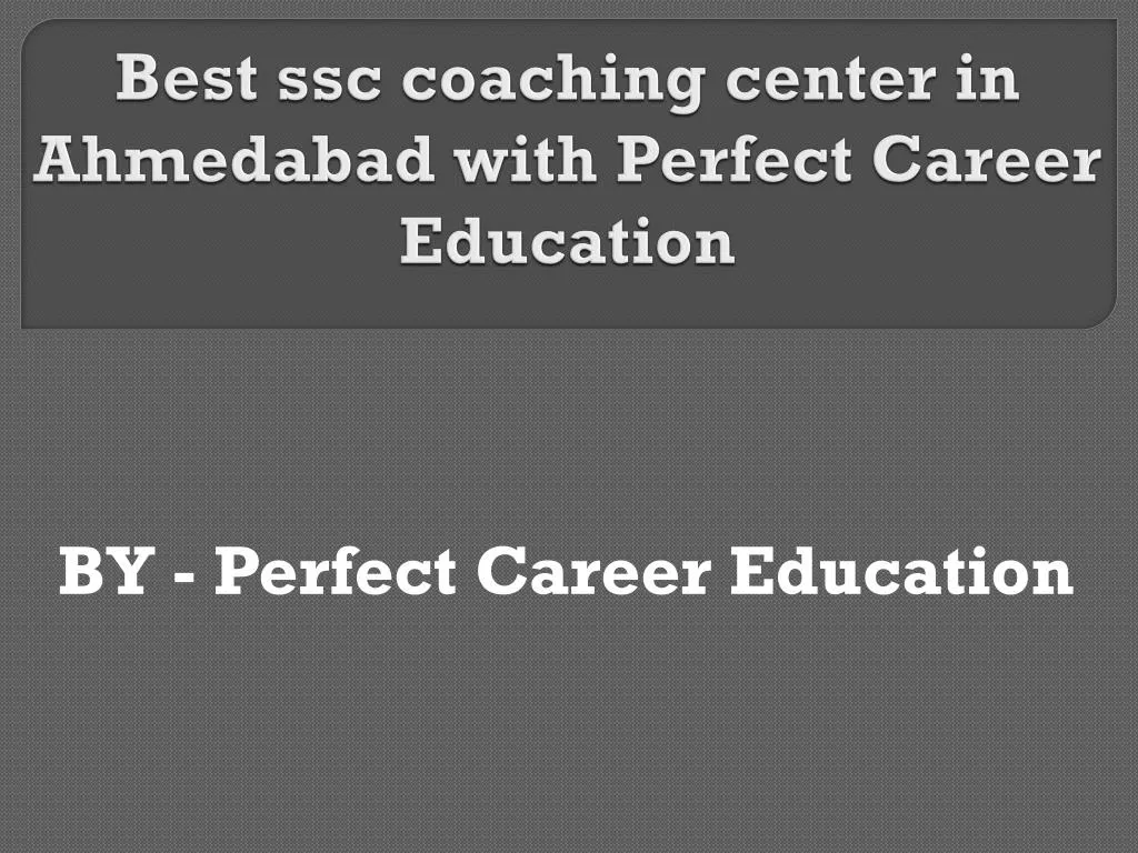 best ssc coaching center in ahmedabad with perfect career education