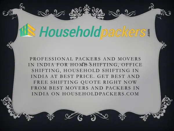 Packers And Movers In Delhi, Gurgaon, Bangalore