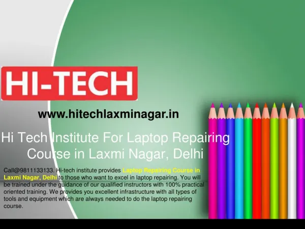 Hi Tech Institute For Laptop Repairing Course in Laxmi Nagar, Delhi