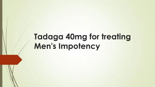 Tadaga Pills for Treating Erectile Dysfunction