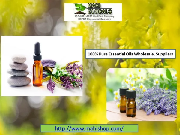Essential Oil Suppliers - Buy Pure Essential Oils at Wholesale Prices