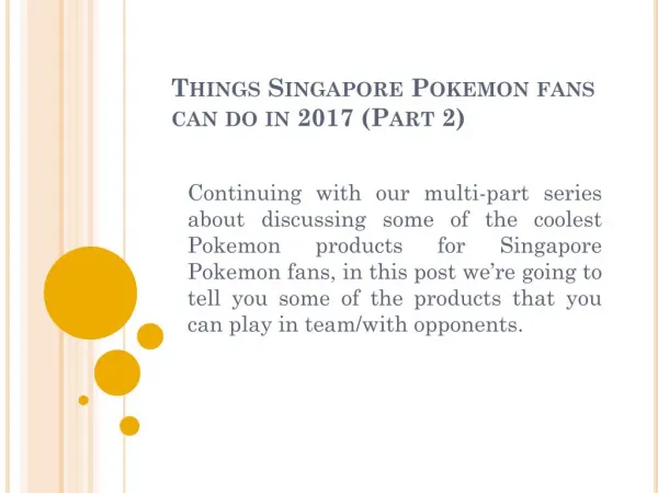 Things Singapore Pokemon fans can do in 2017 (Part 2)