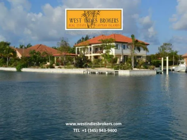 We serve you in all areas of Cayman real estate market.