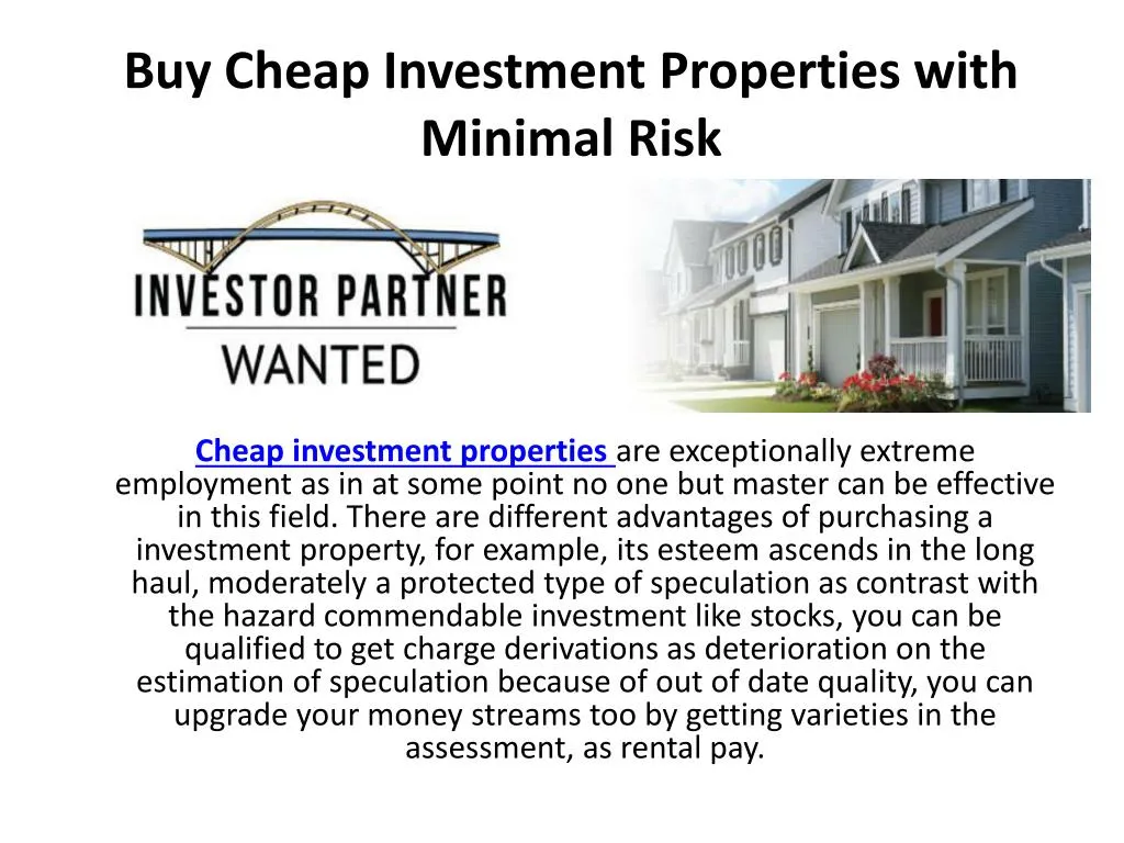 buy cheap investment properties with minimal risk
