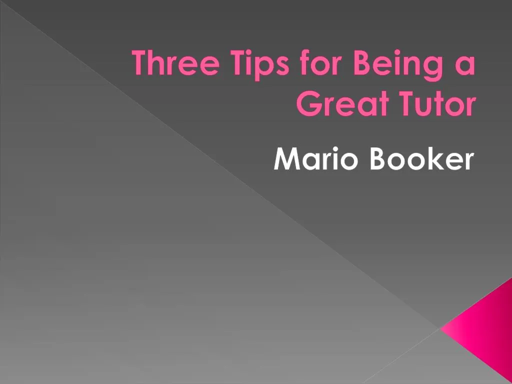 three tips for being a great tutor