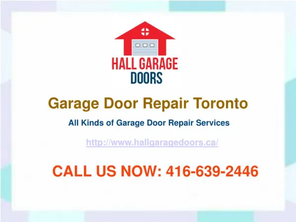 Garage Door Repair Toronto – 24 Hours Garage Repair Services | Hall Garage Doors