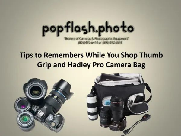 Tips to Remembers While You Shop Thumb Grip and Hadley Pro Camera Bag