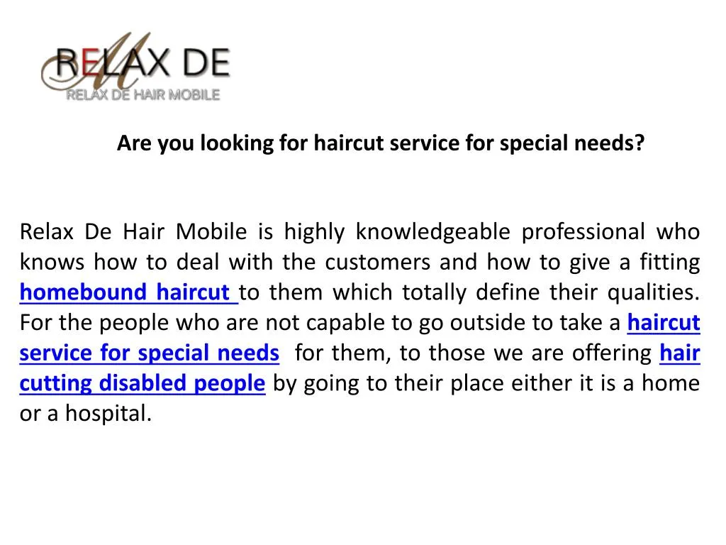are you looking for haircut service for special needs