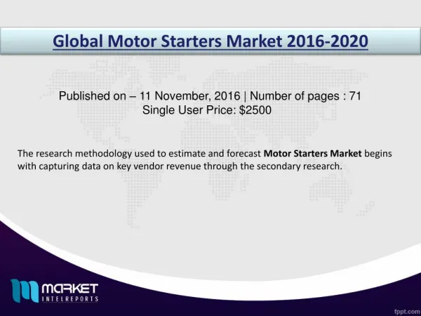 Motor Starters Market: Motor Starters Market to grow at a CAGR of 4.95% during 2016-2020