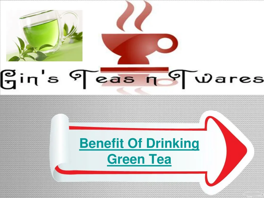 benefit of drinking green tea