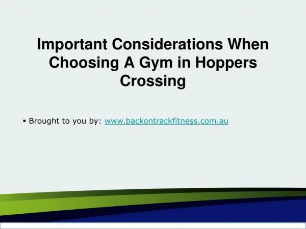 Important Considerations When Choosing A Gym in Hoppers Crossing