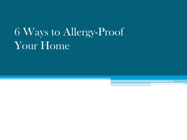 6 Ways to Allergy-Proof Your Home