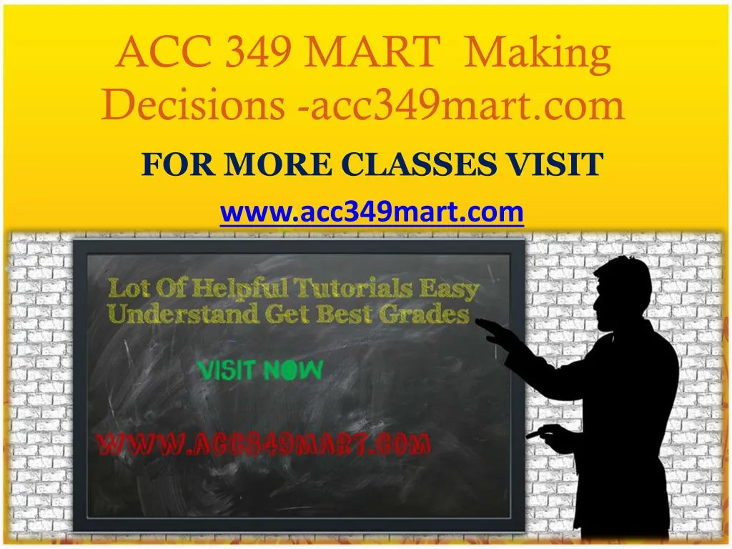 acc 349 mart making decisions acc349mart com