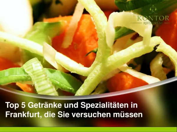 Top 5 Getränke und Spezialitäten in Frankfurt, die Sie versuchen müssen