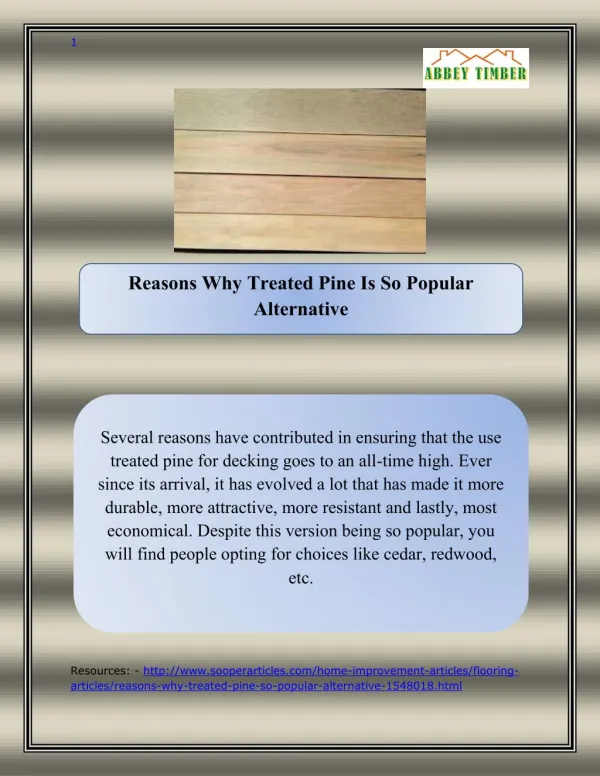 Reasons Why Treated Pine Is So Popular Alternative