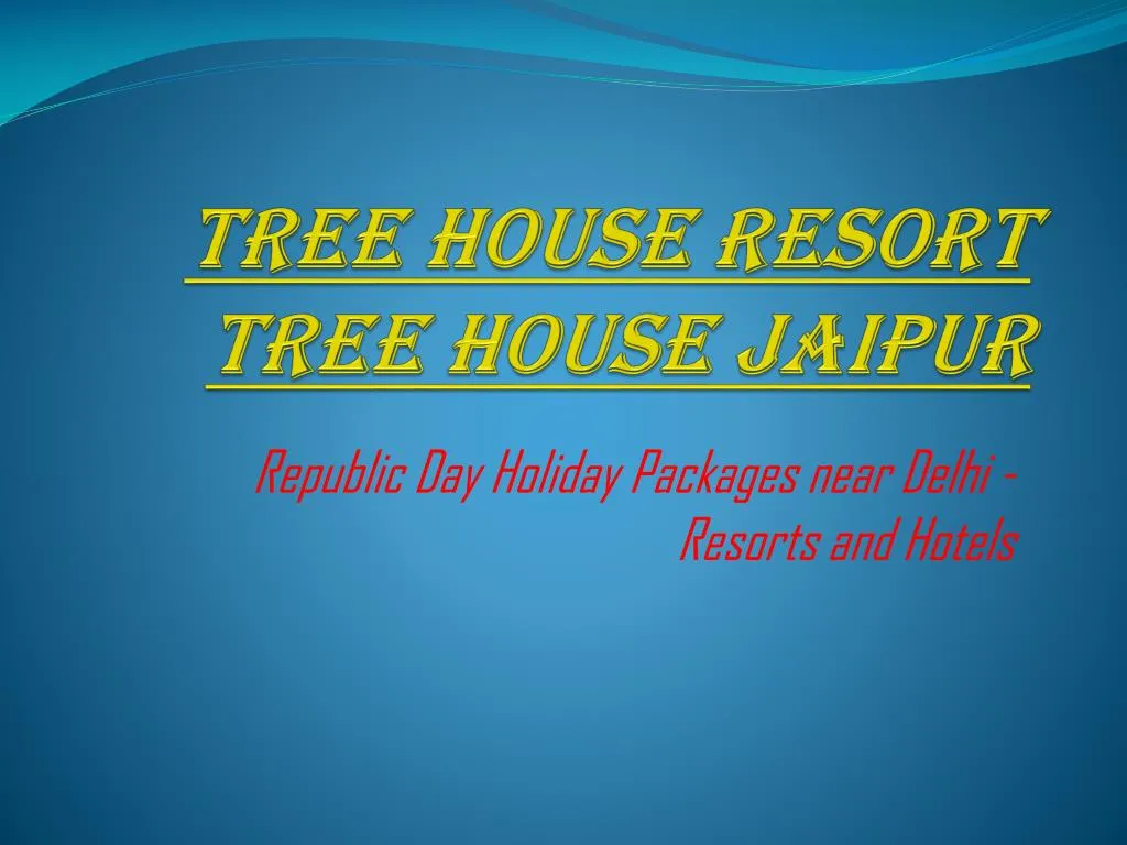 tree house resort tree house jaipur