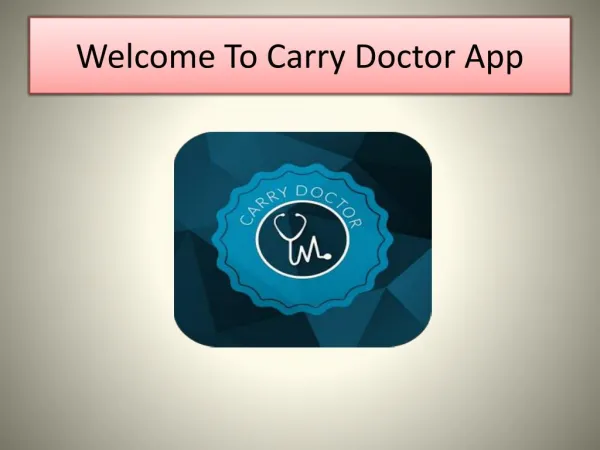 Carry Doctor App - Get Expert Doctor Opinion Online