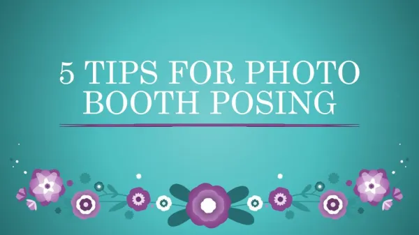 Know These 5 Photo Booth Posing Tips