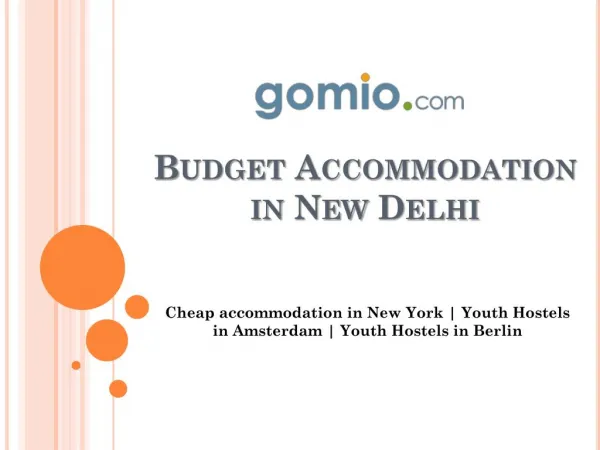 Budget Accommodation in New Delhi - www.gomio.com