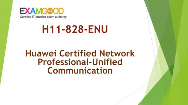 ExamGood Huawei HCNP-UC H11-828-ENU Real Questions H11-828-ENU Dumps