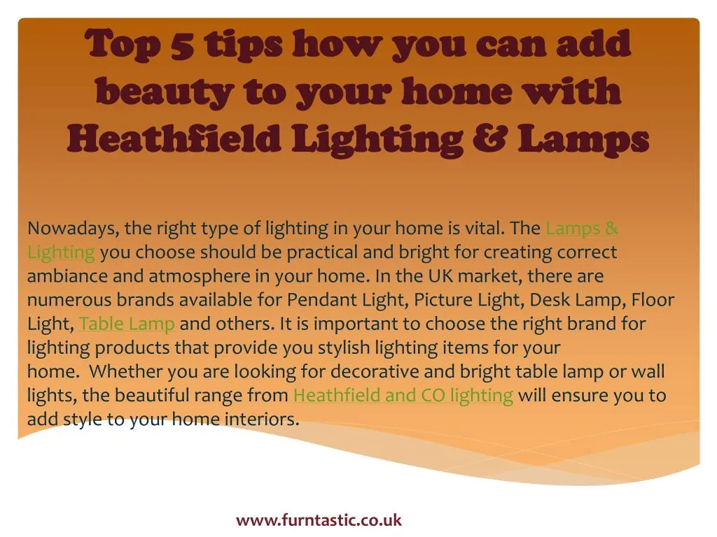top 5 tips how you can add beauty to your home with heathfield lighting lamps