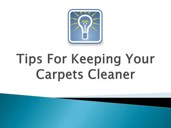 Tips For Keeping Your Carpets Cleaner
