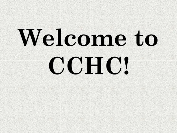 Welcome to CCHC!